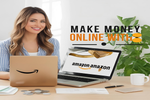 Make Money Online with Amazon